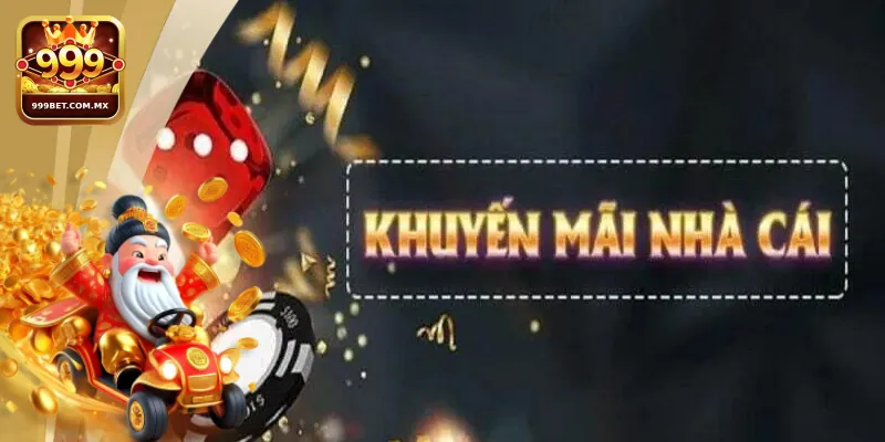 Tổng Hợp Các Chương Trình Khuyến Mãi 999bet Siêu Hot 1 Các chương trình khuyến mãi chính tại nhà cái 999bet