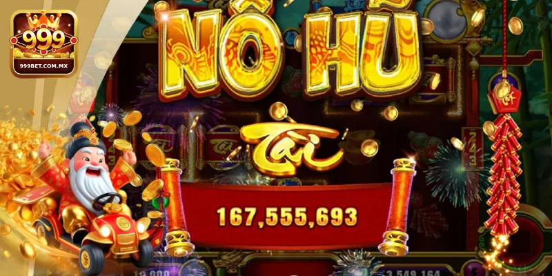 Chơi Game Nổ Hũ Uy Tín Tại Nhà Cái 999bet 1 Giới thiệu đôi nét về dòng game nổ hũ