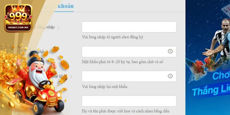 Hướng Dẫn Từ A Đến Z Các Bước Đăng Ký 999bet Cho Người Mới 2 Nhập thông tin chính xác để đảm bảo quyền lợi của người chơi